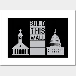 Build This Wall Posters and Art